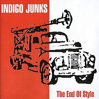 Indigo Junks - The end of style (2006)