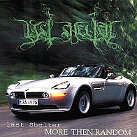 Last Shelter - More than random(1998)
